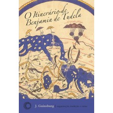 O Itinerário De Benjamim De Tudela