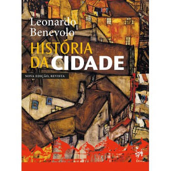 História Da Cidade - Nova Edição