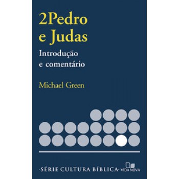 Série Introdução E Comentário - Pedro 2 E Judas