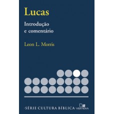 Série Introdução E Comentário - Lucas