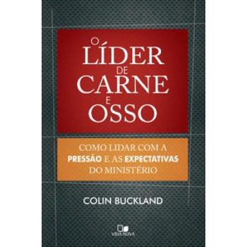 Líder De Carne E Osso, O