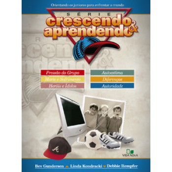 Série Crescendo E Aprendendo - Vol. 1 - 2ª Edição (2 Volumes Em 1)