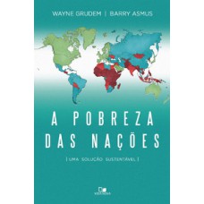 Pobreza Das Nações, A