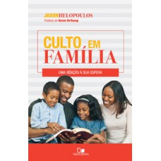 Culto Em Família, O