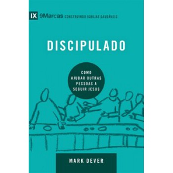 Série 9marcas - Discipulado