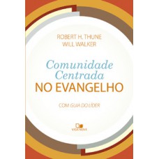 Comunidade Centrada No Evangelho