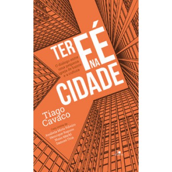 Ter Fé Na Cidade