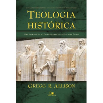 Teologia Histórica