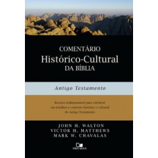 Comentário Histórico-cultural Da Bíblia: Antigo Testamento