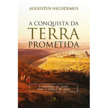 Conquista Da Terra Prometida, A