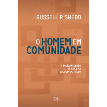 Homem Em Comunidade, O