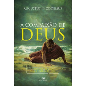 Compaixão De Deus, A