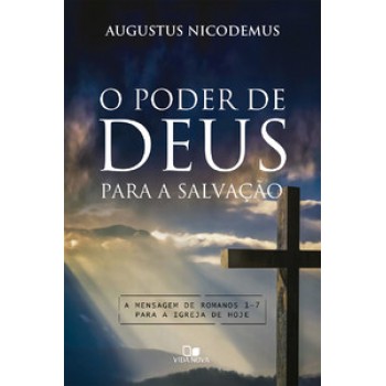 Poder De Deus Para A Salvação, O