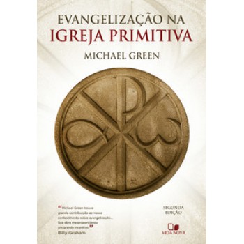 Evangelização Na Igreja Primitiva