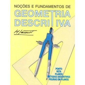 Noções E Fundamentos De Geometria Descritiva