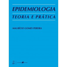 Epidemiologia - Teoria E Prática