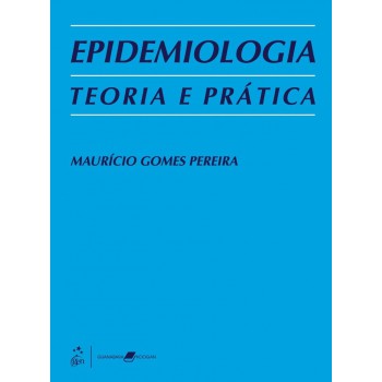 Epidemiologia - Teoria E Prática