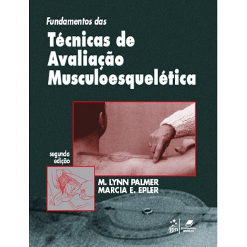 Fundamentos Das Técnicas De Avaliação Musculoesquelética