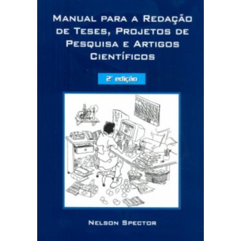 Manual Para Redação De Teses, Projetos De Pesquisa E Artigos Científicos