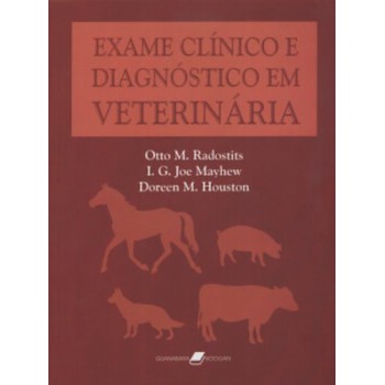 Exame Clínico E Diagnóstico Em Veterinária