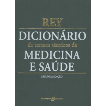 Dicionário De Termos Técnicos De Medicina E Saúde