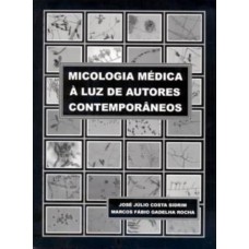 Micologia Médica à Luz De Autores Contemporâneos