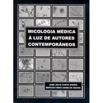 Micologia Médica à Luz De Autores Contemporâneos