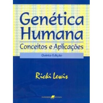 Genética Humana - Conceitos E Aplicações