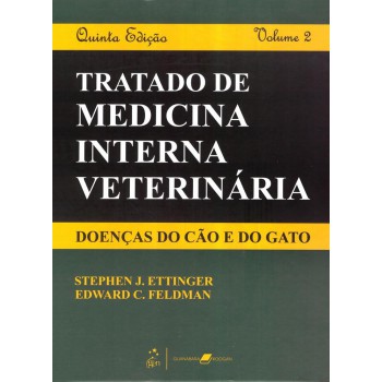 Tratado De Medicina Interna Veterinária - Doenças Do Cão E Do Gato