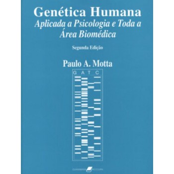 Genética Humana Aplicada A Psicologia E Toda A área Biomédica