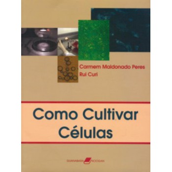 Como Cultivar Células