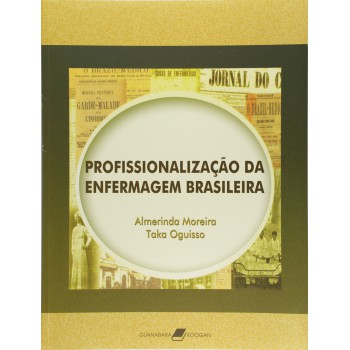 Profissionalização Da Enfermagem Brasileira