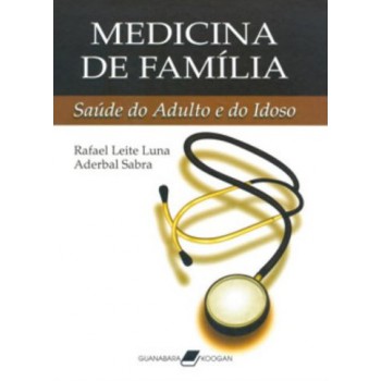 Medicina De Família - Saúde Do Adulto E Do Idoso