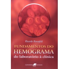 Fundamentos Do Hemograma - Do Laboratório à Clínica