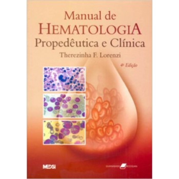 Manual De Hematologia - Propedêutica E Clínica