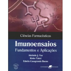 Ciências Farmacêuticas - Imunoensaios - Fundamentos E Aplicações