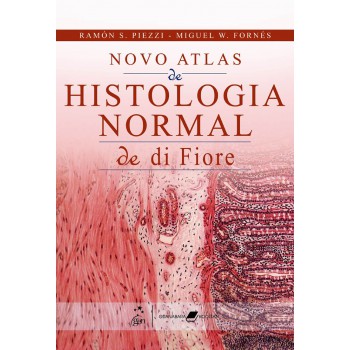 Novo Atlas De Histologia Normal De Di Fiore