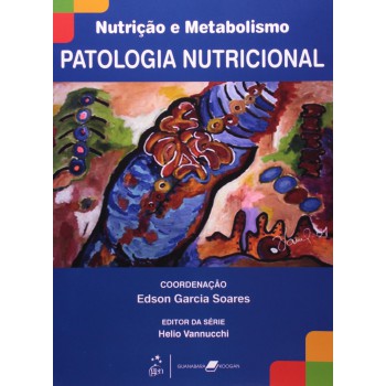 Nutrição E Metabolismo - Patologia Nutricional