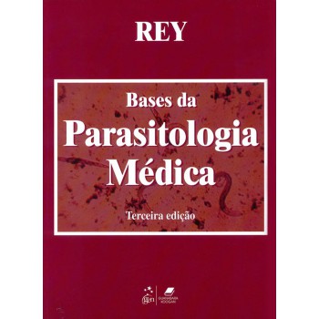 Bases Da Parasitologia Médica