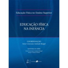 Educação Física No Ensino Superior - Educação Física Na Infância