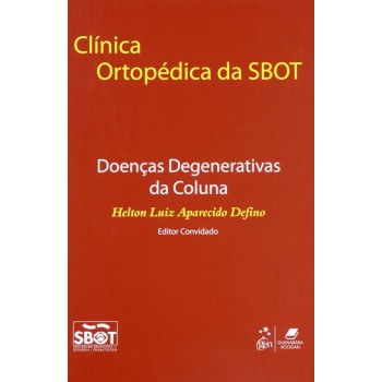 Clínica Ortopédica Da Sbot - Doenças Degenerativas Da Coluna