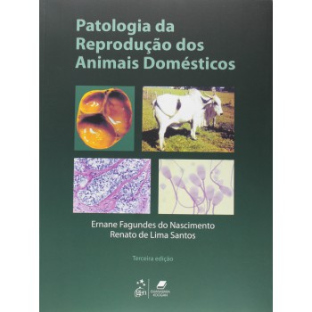 Patologia Da Reprodução Dos Animais Domésticos