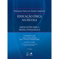 Fundamentos Educação Física Na Escola - Implicações Para Prática Pedagógica