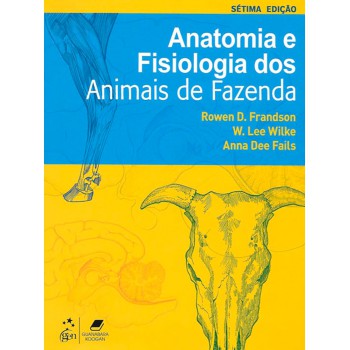 Anatomia E Fisiologia Dos Animais De Fazenda