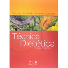 Técnica Dietética - Teoria E Aplicações