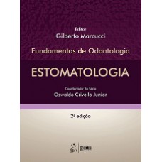 Estomatologia - Série Fundamentos de Odontologia