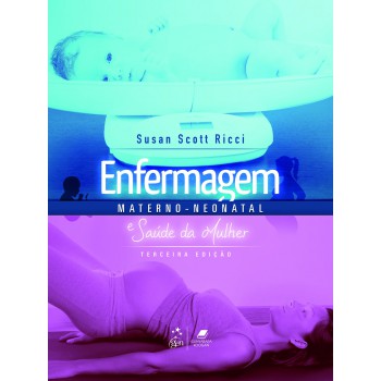 Enfermagem Materno-neonatal E Saúde Da Mulher