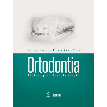 Ortodontia - Tópicos Para Especialização