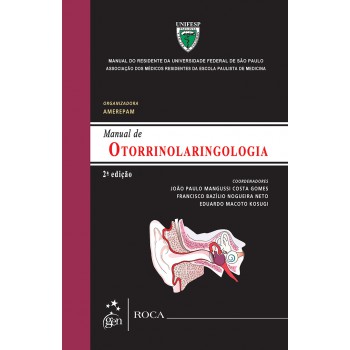 Otorrinolaringologia - Manual Do Residente Da Universidade Federal De São Paulo (unifesp)