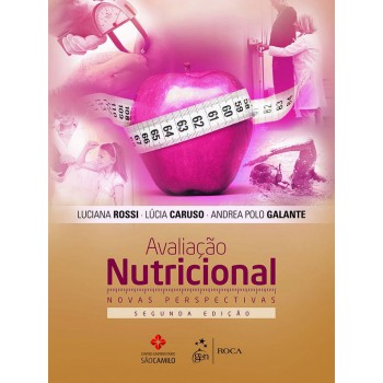 Avaliação Nutricional - Novas Perspectivas